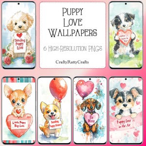 Puppy Love Phone Wallpapers | High Resolution PNG files suitable for all Smart Phones | iPhone & Android | 6 Cute Puppy Designs