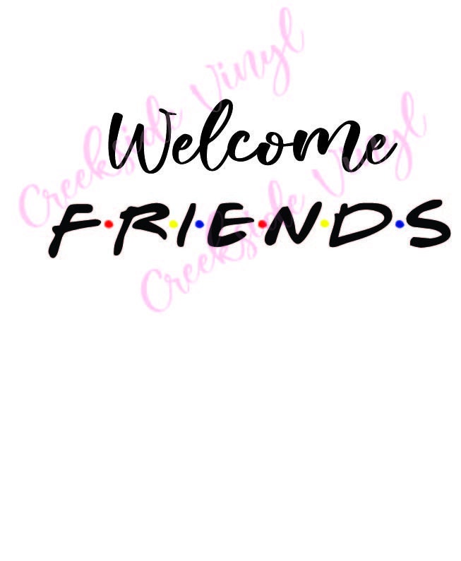 Free Free Welcome Friends Svg 920 SVG PNG EPS DXF File
