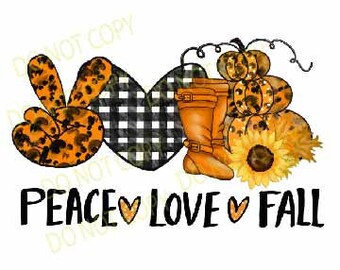 Peace Love Fall png, Fall sublimation designs downloads, sublimation graphics,digital download, Pumpkin sublimation design, Fall shirt design