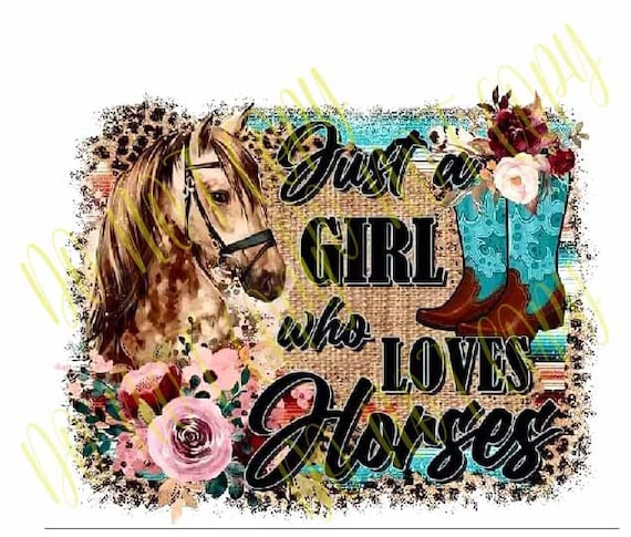 Just a Girl Who Loves Horses Png Farm Animals Png Horse - Etsy Just a Girl Who Loves Horses Png Farm Animals Png Horse - Etsy