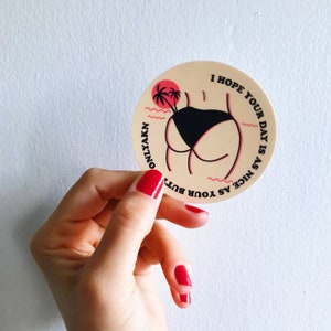 Spero che la tua giornata sia bella come il tuo sedere!!! (Adesivi, spiaggia, mare, sole, sabbia, Big Booty, Fitness, Instagram, Pinterest, Facebook)