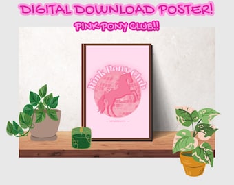 Pink Pony Club -DIGITAL DOWNLOAD-