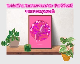 Pink Pony Club Poster -DIGITAL DOWNLOAD-