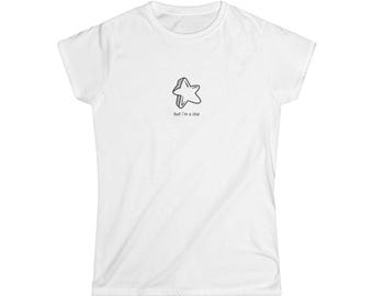 But I'm A Star baby tee