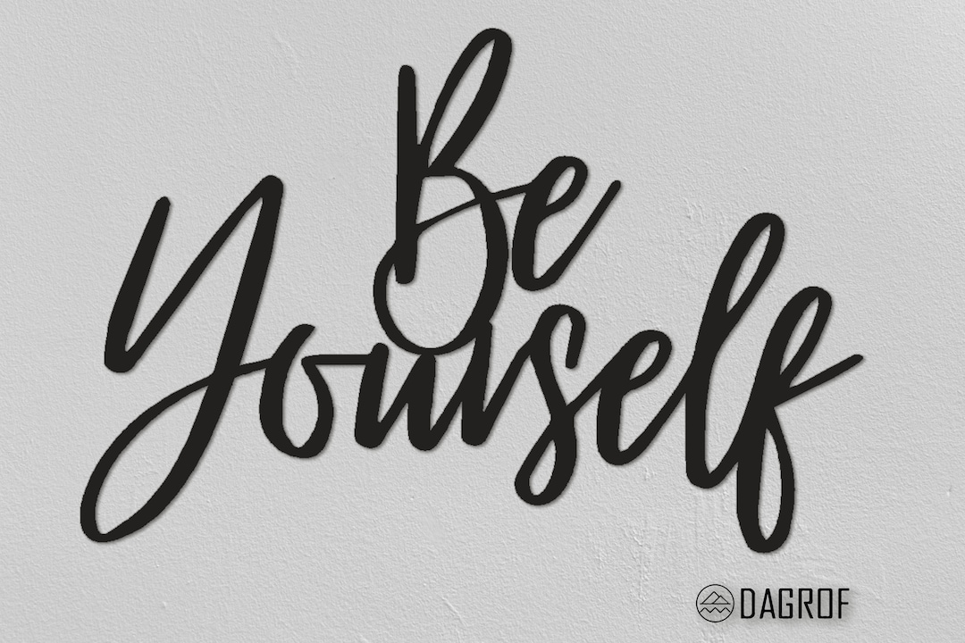 Be Yourself Metal Wall Quote Christmas Gifts Unique Design Metal Wall Sign Metal Wall Art
