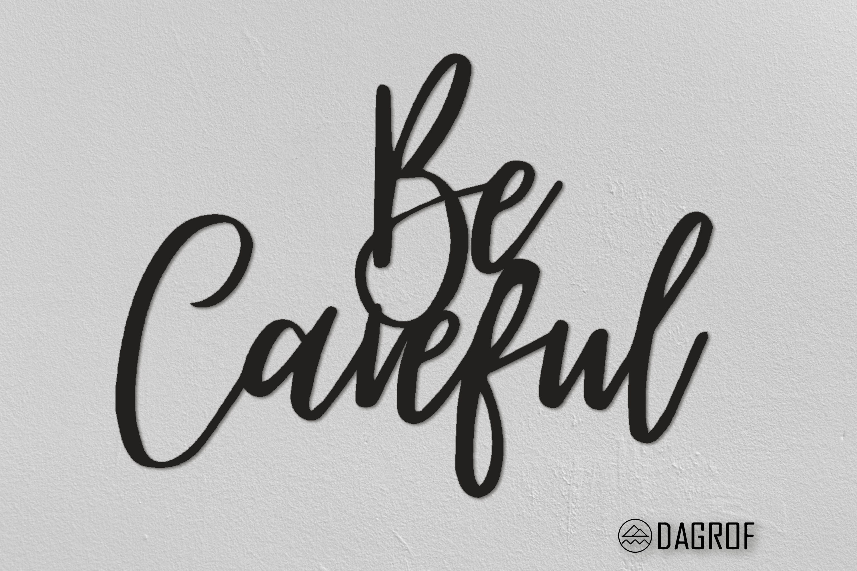Be Careful Metal Wall Quotes Christmas gifts Unique Design Etsy
