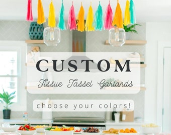 Custom Tissue Tassel Garland - Choose Your Colors Tissue Tassel Garland - DIY Tassel Garland - Tissue Tassel Banner - First Birthday Decor