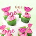Watermelon Cupcake Toppers - One in a Melon Birthday - Watermelon Birthday - Summer Birthday - Tropical Party -One in a Melon First Birthday 