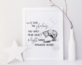 Never Fear The Shadows Classic Winnie the Pooh Printable Quote | Children's room decor Wall Art | Classic Pooh Nursery Decor