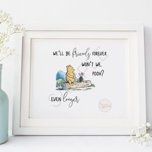 We&#39;ll Be Friends Forever, Winnie the Pooh Digital Print | Winnie the Pooh Printable Quote | Nursery Decor, Party Printable, Instant Download