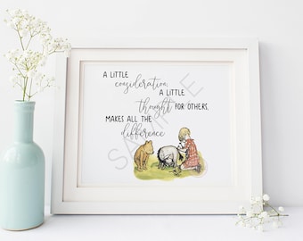 A Little Consideration, Makes All The Difference, Eeyore Quote | Classic Winnie the Pooh Printable Quote | Children, Kids, Nursery Prints