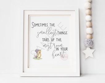 Sometimes the Smallest Things  | Winnie the Pooh Digital Printable Quote | Nursery Decor, Party Printable, Instant Download, Classic Pooh