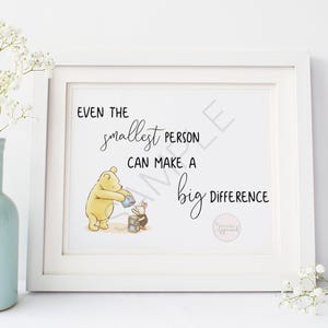 Even The Smallest Person Can Make Big Difference | Landscape Classic Pooh Quote | Digital Nursery Print | Party Printable | Kids Room Decor