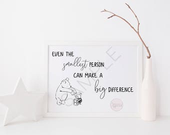 Even The Smallest Person Can Make Big Difference | Classic Winnie the Pooh Printable | Landscape Quote | Classic Nursery Decor | Party Decor