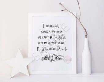 A Day When We Can't Be Together, Keep Me In Your Heart, Classic Winnie the Pooh Printable Quote | Children, Kids, Baby Nursery Prints Quotes