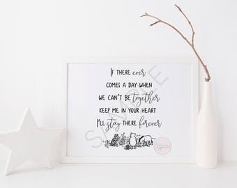 A Day When We Can't Be Together, Keep Me In Your Heart | Classic Winnie the Pooh Printable | Landscape Quote | Classic Pooh Nursery Decor