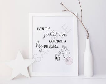 Even The Smallest Person Can Make Big Difference | Classic Winnie the Pooh Printable Quote | Kids Room, Nursery Prints | Party Printable
