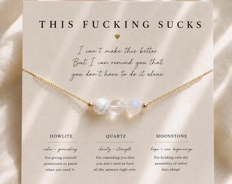 This Fucking Sucks Necklace | Howlite Clear Quartz Moonstone | Sympathy Gift for Her | Hard Times Gift | Thinking of You Jewelry