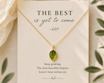 The Best Is Yet to Come Necklace, Peridot Leaf Necklace, Encouragement Gift, New Beginnings Jewelry, Graduation Gift, Inspirational Necklace