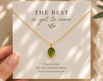 The Best Is Yet to Come Necklace, Peridot Leaf Necklace, Encouragement Gift, New Beginnings Jewelry, Graduation Gift, Inspirational Necklace
