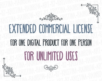 EXTENDED COMMERCIAL LICENSE For One Digital Product For One Person For Unlimited Uses