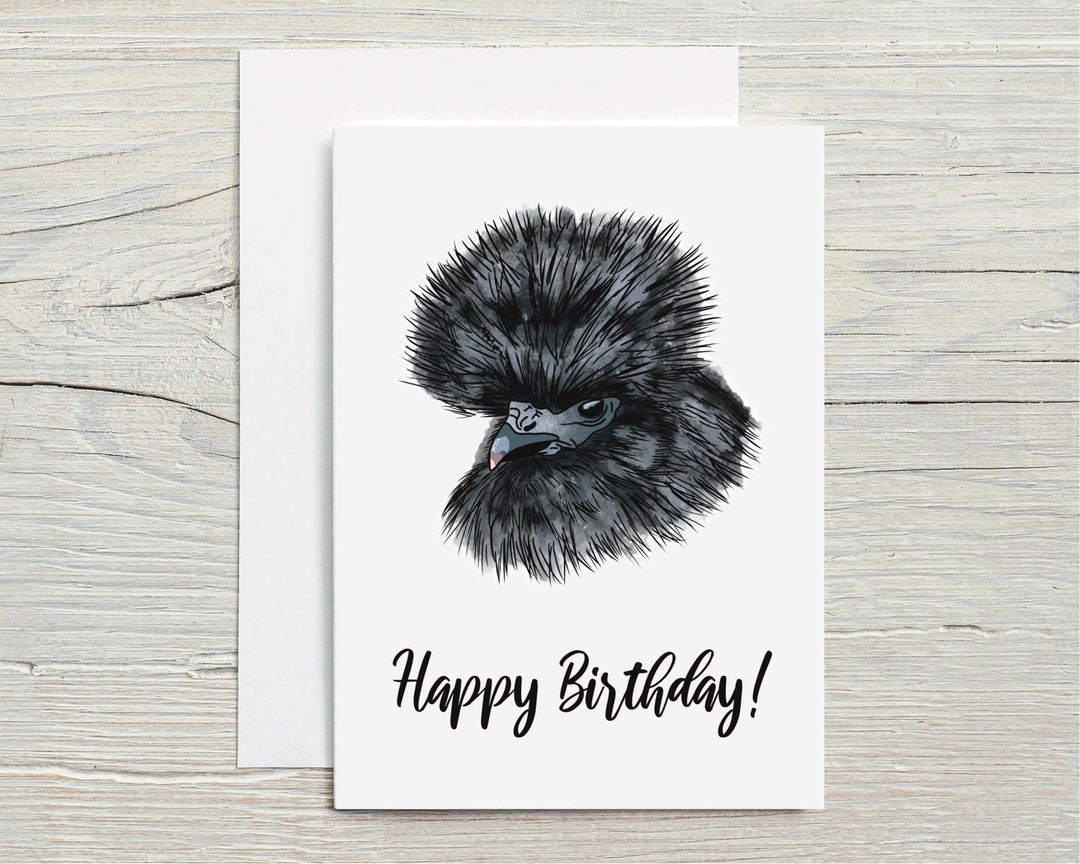 Printable Silkie Chicken Happy Birthday Card, Silkie Birthday Gift
