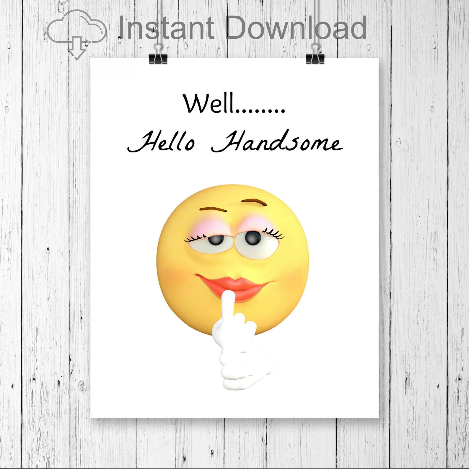 Funny Printable Emoji Art Digital Download Hello Handsome - Etsy
