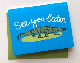Later Alligator Card Etsy