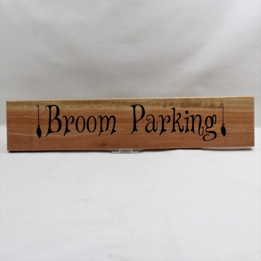 Broom Parking Sign: Rustic Upcycled Hardwood Vinyl Script Wall Decor ...