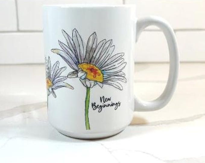 New Beginnings Daisy Mug – New Job, Graduation, Farewell, Good Luck, Divorce, Inspirational Gift for Her, New House