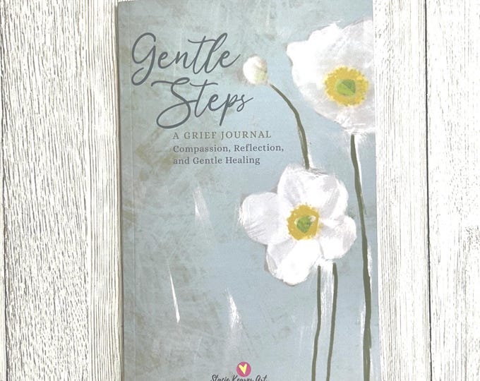 Grief Journal –Compassion, Reflection & Gentle Healing –Guided Grief Workbook – Sympathy Gift for Grieving Friend -Loss of Loved One