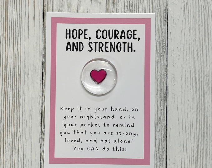 Hope Courage Strength Glass Gem - Pocket Token, Cancer Support, Get Well, Mental Health, Grief, Chemo, Thinking of You