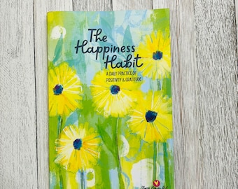 The Happiness Habit Journal | 30-Day Gratitude & Positivity Journal for Women | Daily Mindfulness, Self-Care, and Joy Practice