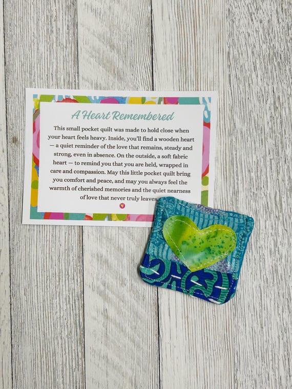 A Heart Remembered Little Pocket Quilt Square - Heartfelt Grief Gift, Remembrance Keepsake, Loss of Loved One, Comfort Gift, Sympathy Gift