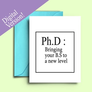 Funny PhD Card, Printable Graduation Card for PhD Holders,Sarcastic Congratulations Card for Doctorate, Academia, PhD Graduate Gift