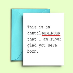 Reminder - Simple Funny Happy Birthday Card For Boyfriend, Girlfriend, Best Friend, Sister, Brother, Wife, Husband - A5 Blank Card