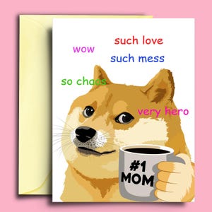 Carte de fête des mères Doge Meme - carte Doge drôle pour maman, maman chien - maman numéro 1 - carte vierge A5