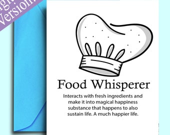 Puede incluir: Una ilustración en blanco y negro de un gorro de chef con el texto "Food Whisperer" debajo. El texto dice "Interactúa con ingredientes frescos y conviértelo en una sustancia mágica de felicidad que también ayuda a sostener la vida. Una vida mucho más feliz."