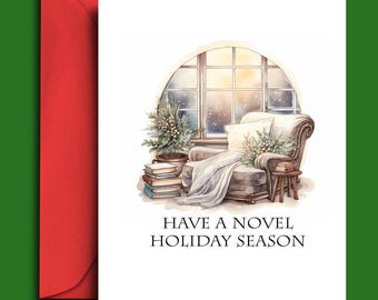 May include: A watercolor illustration of a cozy armchair with a blanket, a stack of books, and a potted plant. The armchair is positioned in front of a window with a view of a snowy landscape. The text "HAVE A NOVEL HOLIDAY SEASON" is written below the image.