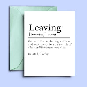 Rude Sarcastic Farewell Card, Goodbye Card For Coworkers Leaving For New Job - Funny Moving Out, Good Luck Card - Definition Of Leaving