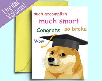 Carte de remise des diplômes amusante à imprimer pour les amateurs de meme - Doge avec casquette de remise des diplômes - cadeau sarcastique de remise des diplômes universitaire / carte pour fils, fille