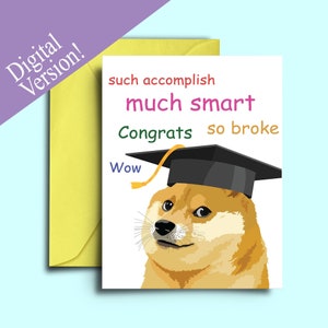Afdrukbare grappige afstudeerkaart voor Meme-liefhebbers - Doge met afstudeerpet - sarcastische College afstudeercadeau / kaart voor zoon, dochter
