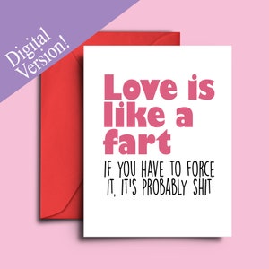 El amor es como un pedo - Tarjeta de amor divertida para aniversario, día de San Valentín - Tarjeta en blanco imprimible para marido, esposa, prometido, novio