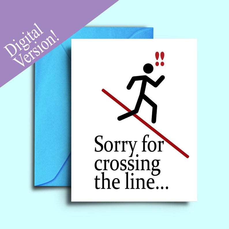 Printable Apology Card Sorry For Crossing The Line Funny Etsy