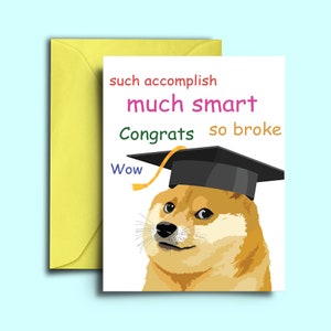Funny Doge Meme Graduation Card For High School, College, University Grads - Cool Congratulation Cards For Sister, Brother, Nephew, Niece