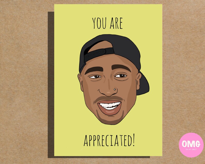2pac Greeting Card You Are Appreciated One Sided Hip Hop Etsy