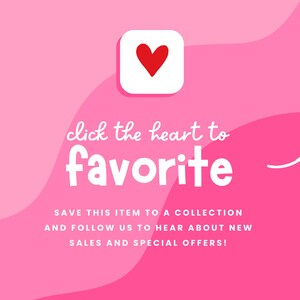 Op de afbeelding: Roze achtergrond met een wit hartpictogram en de tekst "click the heart to favorite". Onder de tekst staat een witte call-to-action met de tekst "SAVE THIS ITEM TO A COLLECTION AND FOLLOW US TO HEAR ABOUT NEW SALES AND SPECIAL OFFERS!"