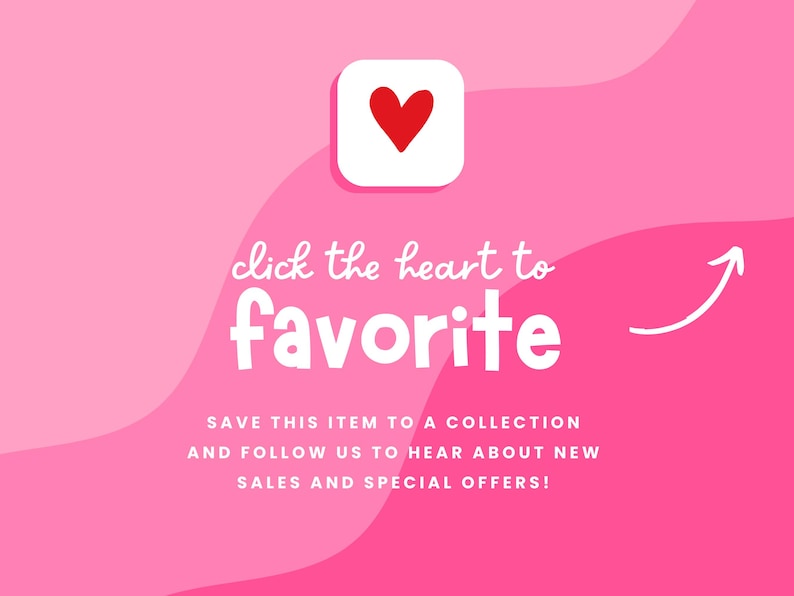 Op de afbeelding: Roze achtergrond met een wit hartpictogram en de tekst "click the heart to favorite". Onder de tekst staat een witte call-to-action met de tekst "SAVE THIS ITEM TO A COLLECTION AND FOLLOW US TO HEAR ABOUT NEW SALES AND SPECIAL OFFERS!"
