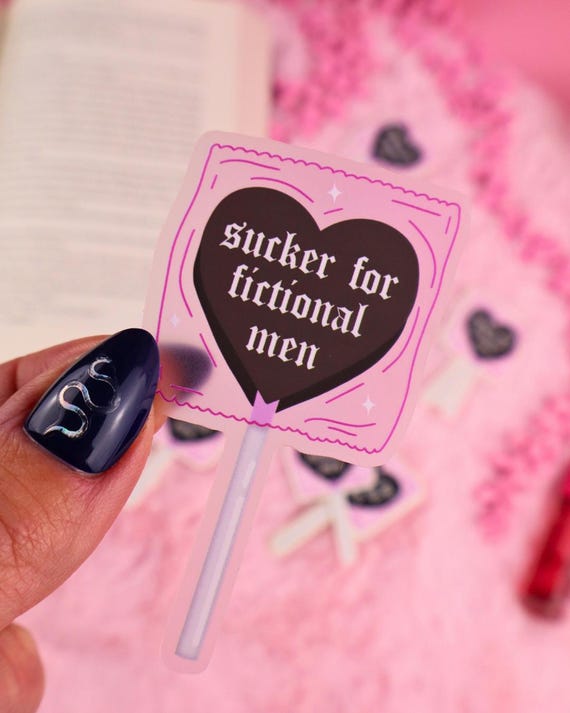 Sucker For Fictional Men Transparent Vinyl Bookish Waterproof Sticker  for Romance Readers and Book Lovers