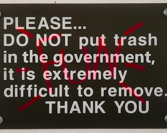 Do not put Trash in the Government (National Park Restroom) sticker